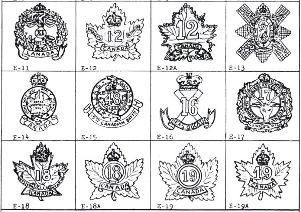An excerpt from Canadian Expeditionary Forces Cap Badges, 1914-18, compiled by Lenard L. Babin, showing the badges for the 11th (E-11) to the 19th (E-19) Canadian Infantry Battalions. Note that some units had more than one version of their badges.
